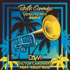 Baila Conmigo Uzielito Mix Remix