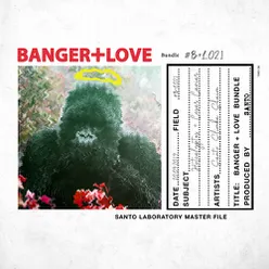 BANGER+LOVE