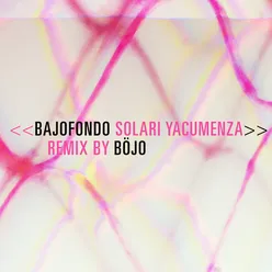 Solari Yacumenza Böjo Remix