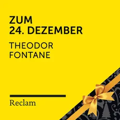 Theodor Fontane: Zum 24. Dezember (Reclam Hörbuch)