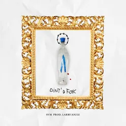 Dint' O For-prod. Larry Joule