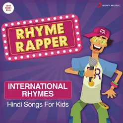 Rhyme Rapper: Hindi Songs for Kids-International