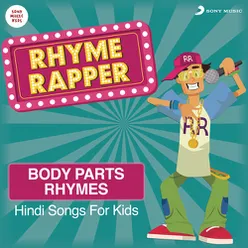 Rhyme Rapper: Hindi Songs for Kids-Body Parts