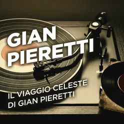 Il viaggio celeste di Gian Pieretti