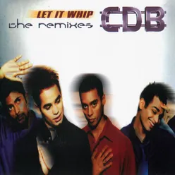 Let It Whip-Disc-o-teque Club'd Remix Radio Edit