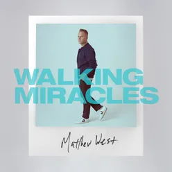 Walking Miracles - EP