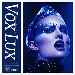 Wrapped up / alive (vox lux )