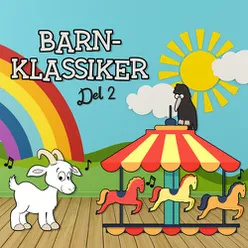 Barnklassiker, del 2 (Barnmusik för stora och små barn)