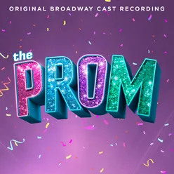 The Prom: A New Musical (Original Broadway Cast Recording)