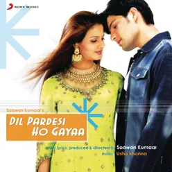 Dil Pardesi Ho Gayaa (Original Motion Picture Soundtrack)