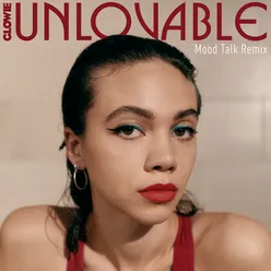 Unlovable (Mood Talk Remix)
