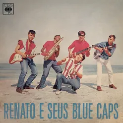 Renato e Seus Blue Caps