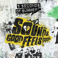 Sounds Good Feels Good Deluxe