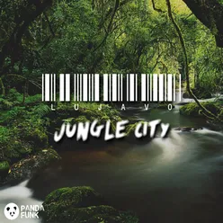 Jungle City-Original Mix