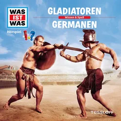 21: Gladiatoren / Germanen