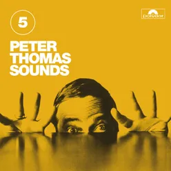 Peter Thomas Sounds Vol. 5