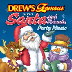 Drew's Famous Santa And Friends Party Music