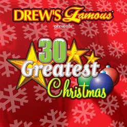 Drew's Famous 30 Greatest Christmas Songs