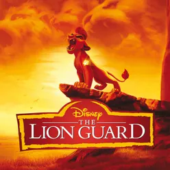The Lion Guard Music from the TV Series