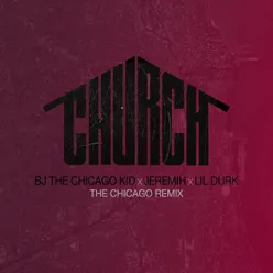 Church The Chicago Remix