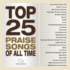Top 25 Praise Songs Of All Time
