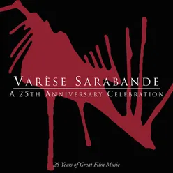 Varese Sarabande: A 25th Anniversary Celebration-25 Years Of Great Film Music