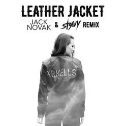 Leather Jacket-Jack Novak & Stravy Remix/Extended Version