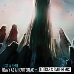 Heavy As A Heartbreak Lookas X SMLE Remix