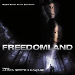 Freedomland Original Motion Picture Soundtrack