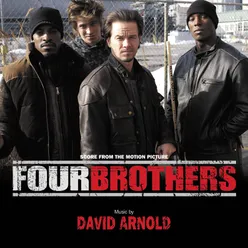 Four Brothers Score From The Motion Picture