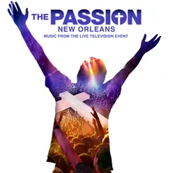 Broken From “The Passion: New Orleans” Television Soundtrack