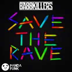 Save The Rave-Original Mix