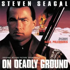 On Deadly Ground Original Motion Picture Soundtrack