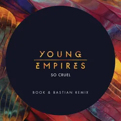 So Cruel Book & Bastian Remix