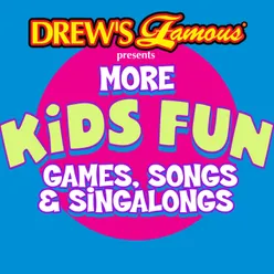 Drew's Famous More Kids Fun Games, Songs & Singalongs