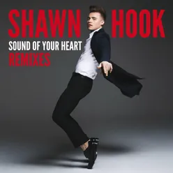 Sound of Your Heart Remixes