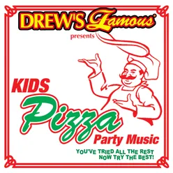 Drew's Famous Kids Pizza Party Music