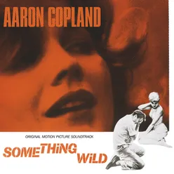 Something Wild Original Motion Picture Soundtrack