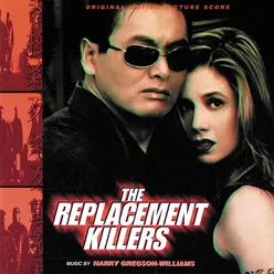 The Replacement Killers-Original Motion Picture Score