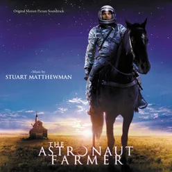 The Astronaut Farmer Original Motion Picture Soundtrack