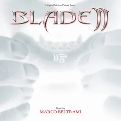 Blade II Original Motion Picture Score