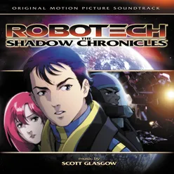 Robotech: The Shadow Chronicles Original Motion Picture Soundtrack