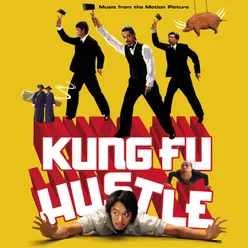 Kung Fu Hustle Music From The Motion Picture