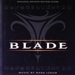Blade Original Motion Picture Score