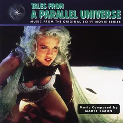 Tales From A Parallel Universe Music From The Original Sci-Fi Movie Series