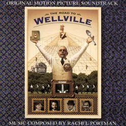 The Road To Wellville Original Motion Picture Soundtrack
