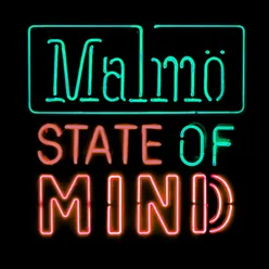 Malmö State Of Mind