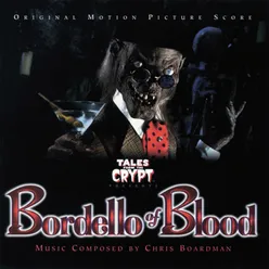 Tales From The Crypt: Bordello Of Blood Original Motion Picture Score