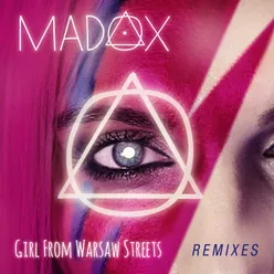 Girl From Warsaw Streets-Remixes