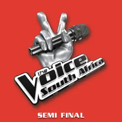 The Voice South Africa Semi Final